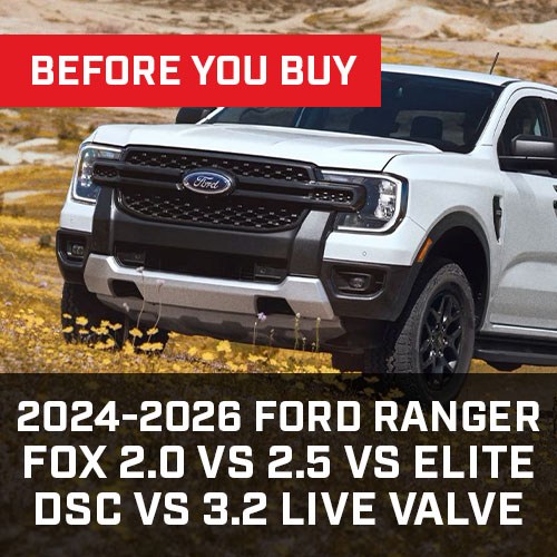 Before You Buy: FOX 2.0 vs 2.5 vs Elite DSC vs 3.2 Live Valve on the 2024-2026 Ford Ranger